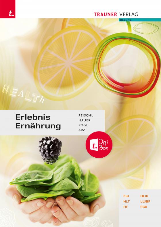 Cover-Bild Erlebnis Ernährung + TRAUNER-DigiBox + E-Book plus