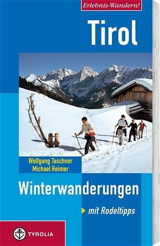 Cover-Bild Erlebnis-Wandern! Tirol. Winterwanderungen. Mit Rodeltipps