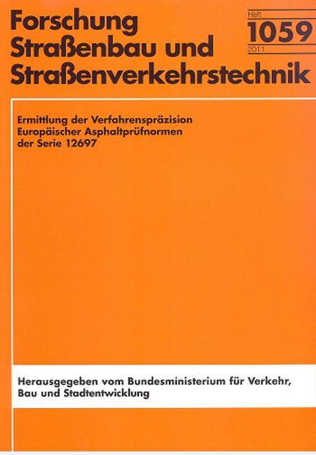 Cover-Bild Ermittlung der Verfahrenspräzision Europäischer Asphaltprüfnormen der Serie 12697
