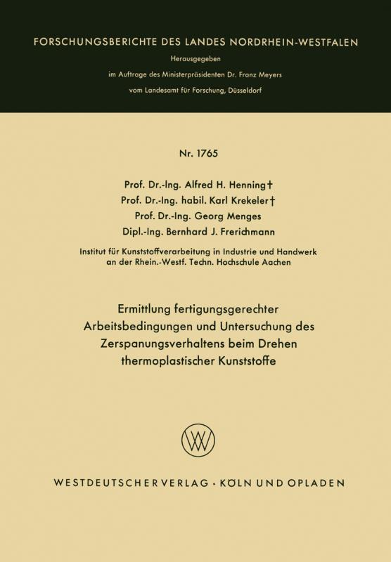 Cover-Bild Ermittlung fertigungsgerechter Arbeitsbedingungen und Untersuchung des Zerspanungsverhaltens beim Drehen thermoplastischer Kunststoffe