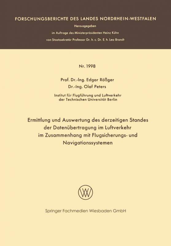 Cover-Bild Ermittlung und Auswertung des derzeitigen Standes der Datenübertragung im Luftverkehr im Zusammenhang mit Flugsicherungs- und Navigationssystemen