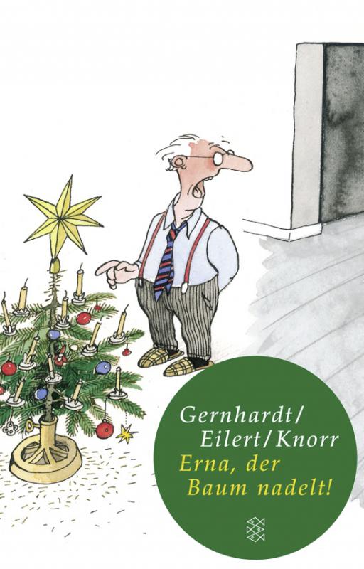 Cover-Bild Erna, der Baum nadelt!