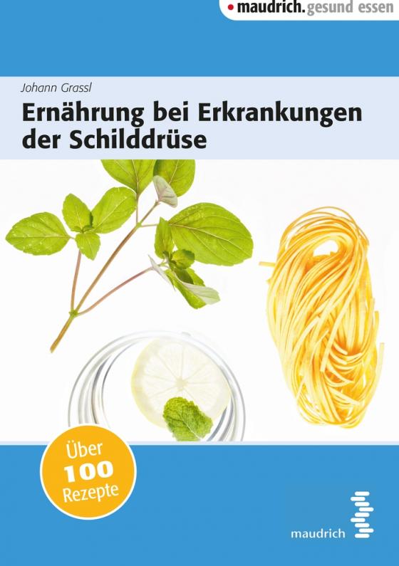 Cover-Bild Ernährung bei Erkrankungen der Schilddrüse