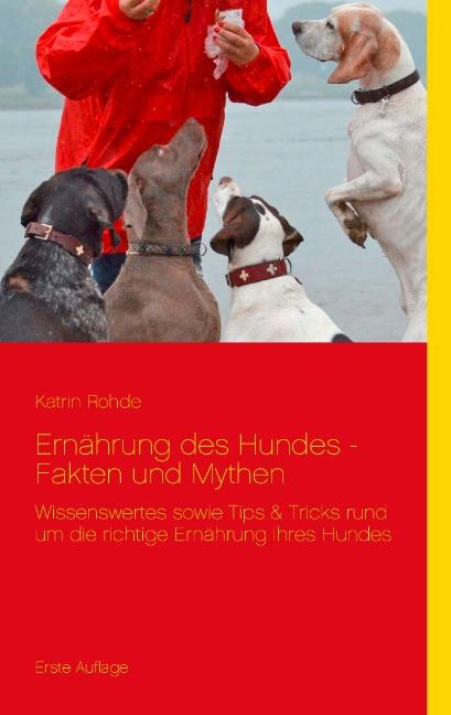 Cover-Bild Ernährung des Hundes - Fakten und Mythen