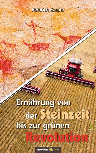 Cover-Bild Ernährung von der Steinzeit bis zur grünen Revolution