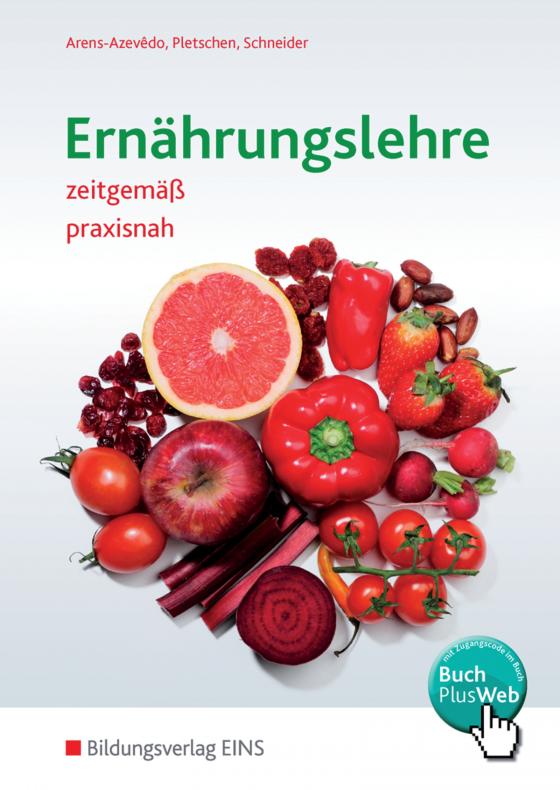 Cover-Bild Ernährungslehre / Ernährungslehre zeitgemäß, praxisnah