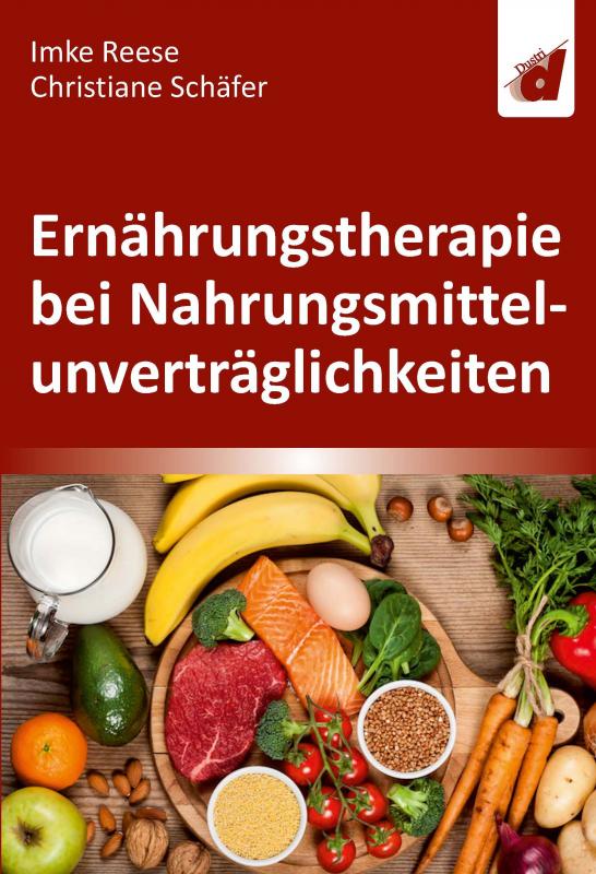 Cover-Bild Ernährungstherapie bei Nahrungsmittelunverträglichkeiten