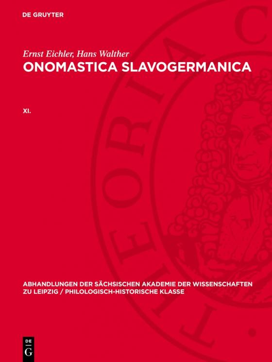 Cover-Bild Ernst Eichler; Hans Walther: Onomastica Slavogermanica / Ernst Eichler; Hans Walther: Onomastica Slavogermanica. XI.