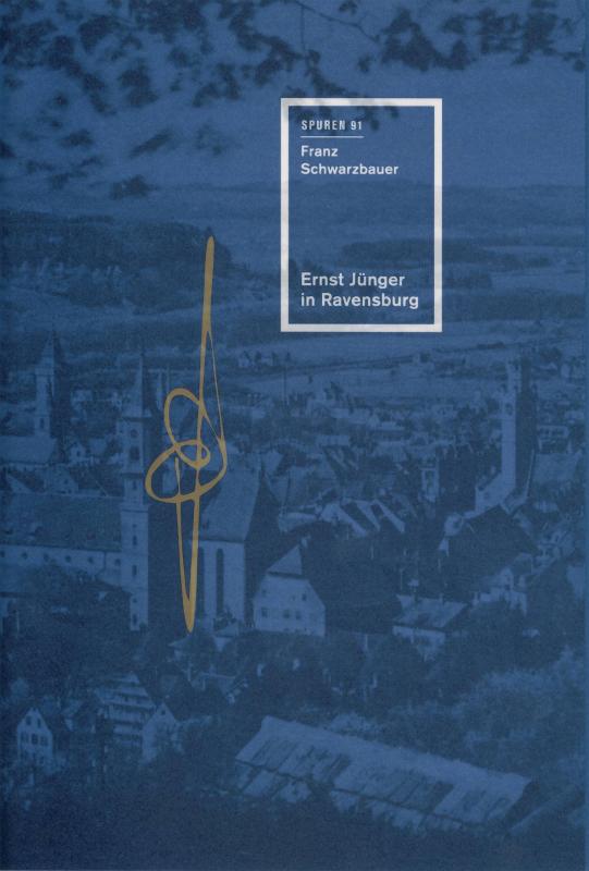 Cover-Bild Ernst Jünger in Ravensburg