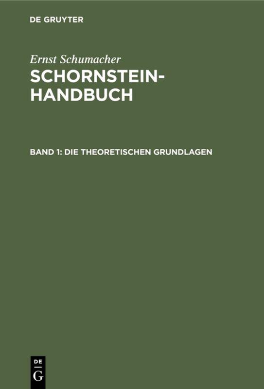 Cover-Bild Ernst Schumacher: Schornstein-Handbuch / Die theoretischen Grundlagen