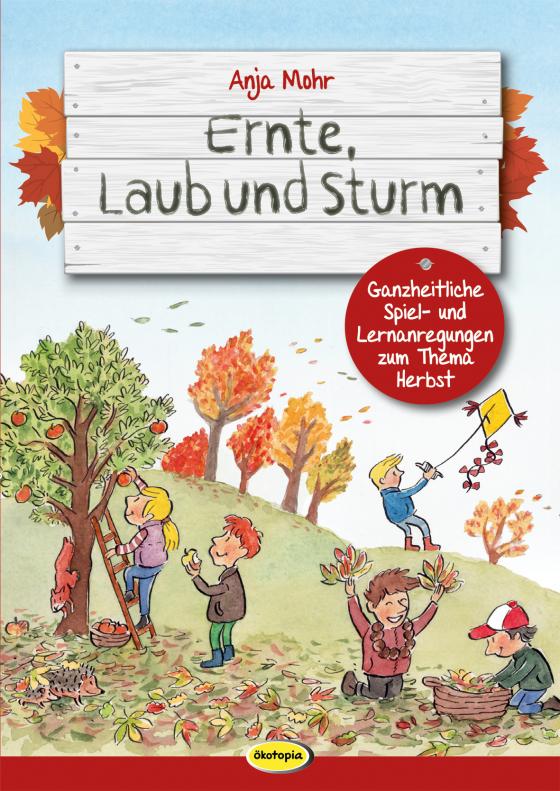 Cover-Bild Ernte, Laub und Sturm