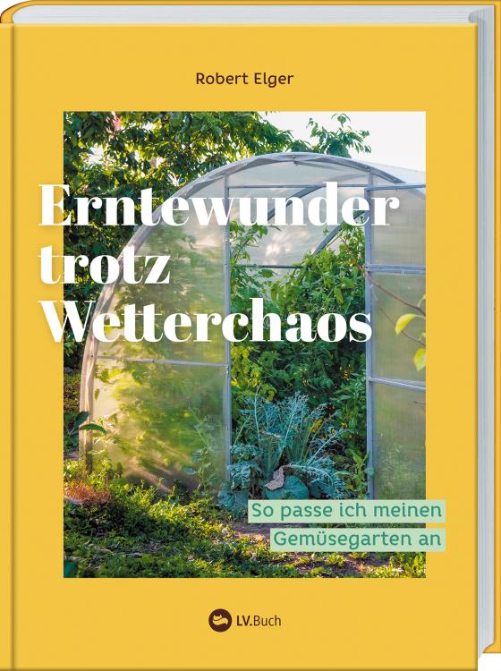 Cover-Bild Erntewunder trotz Wetterchaos