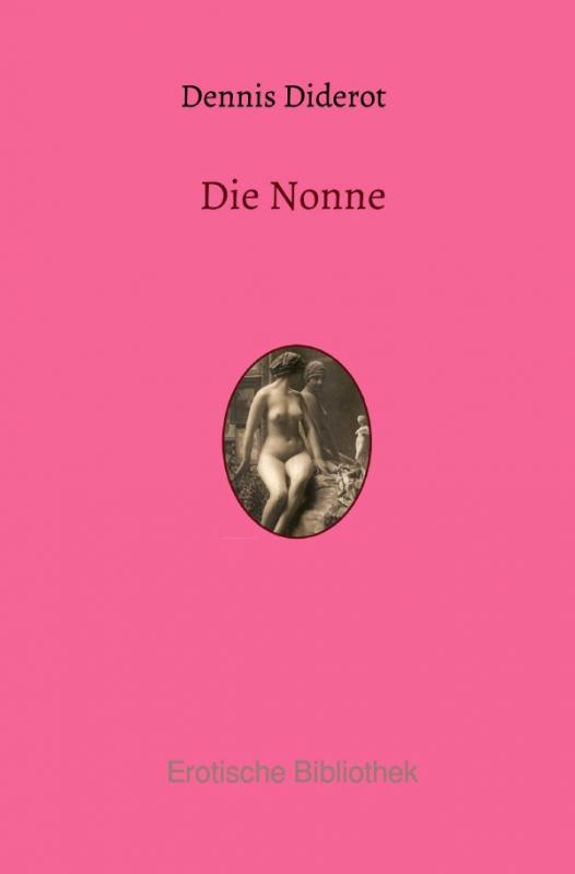 Cover-Bild Erotische Bibliothek / Die Nonne