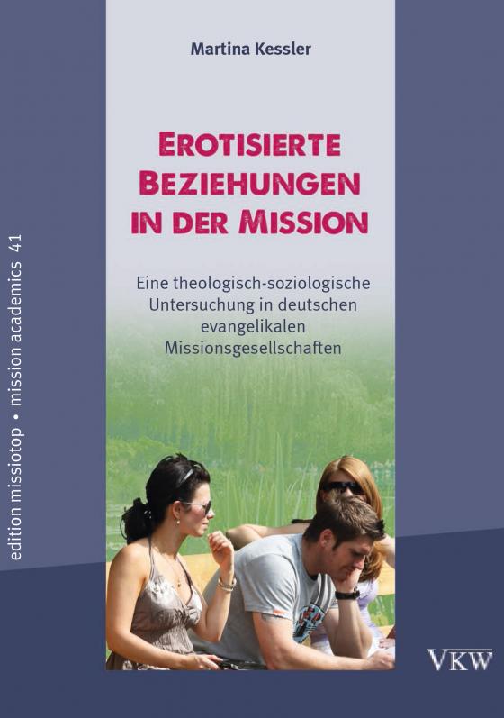Cover-Bild Erotisierende Beziehungen in der Mission
