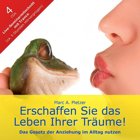 Cover-Bild Erschaffen Sie das Leben Ihrer Träume! (4 Audio CDs)