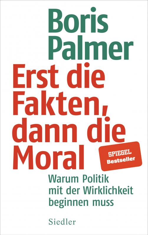 Cover-Bild Erst die Fakten, dann die Moral