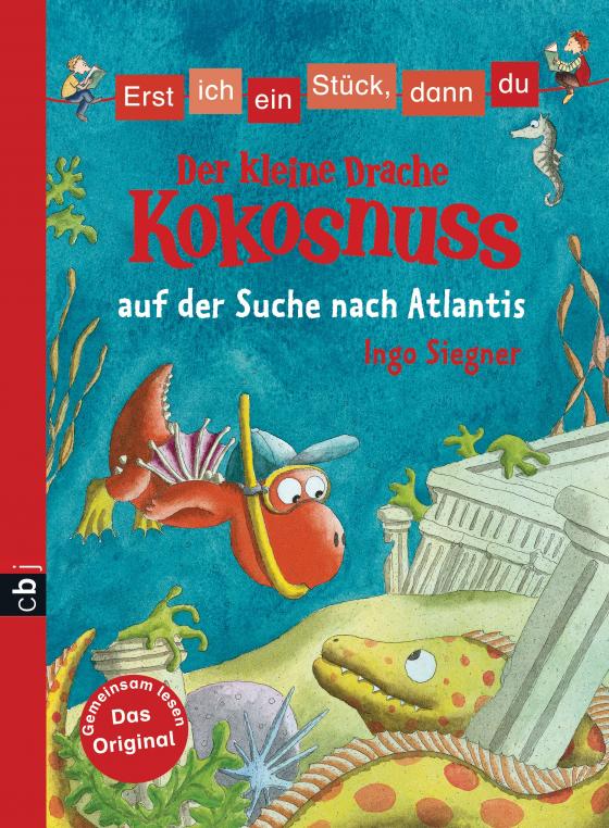 Cover-Bild Erst ich ein Stück, dann du - Der kleine Drache Kokosnuss auf der Suche nach Atlantis