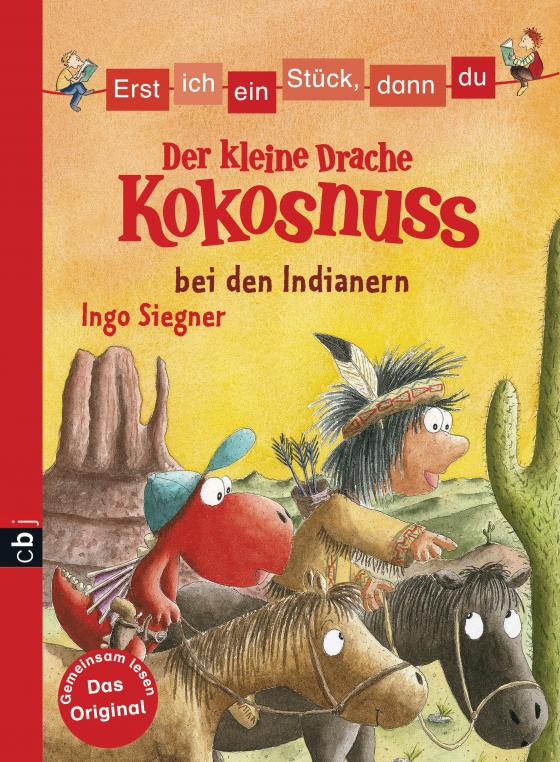 Cover-Bild Erst ich ein Stück, dann du - Der kleine Drache Kokosnuss bei den Indianern