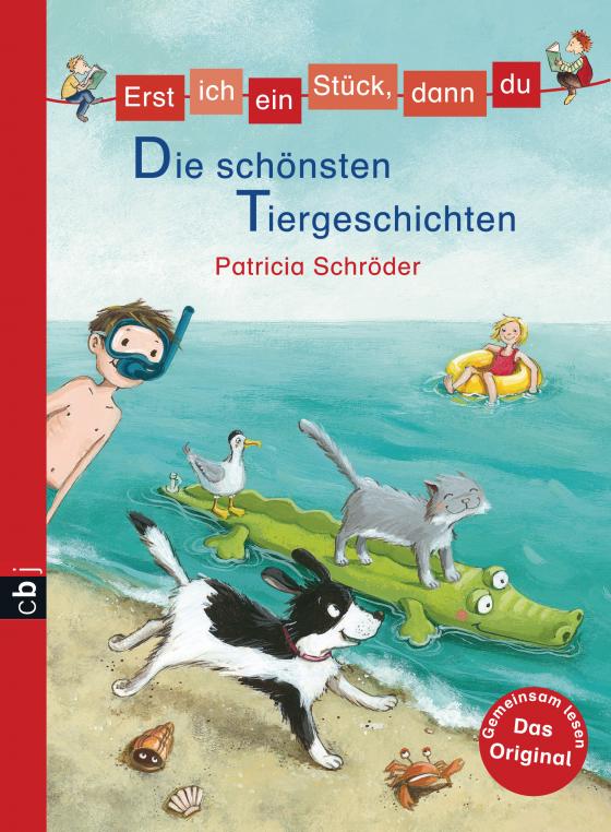 Cover-Bild Erst ich ein Stück, dann du - Die schönsten Tiergeschichten