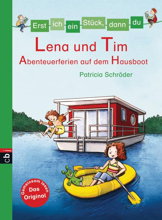 Cover-Bild Erst ich ein Stück, dann du - Lena und Tim - Abenteuerferien auf dem Hausboot