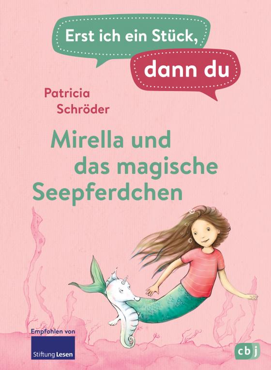 Cover-Bild Erst ich ein Stück, dann du - Mirella und das magische Seepferdchen