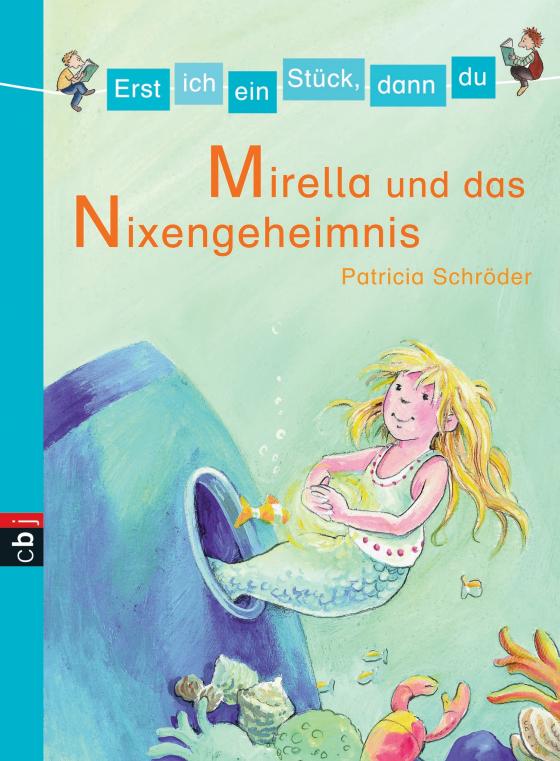 Cover-Bild Erst ich ein Stück, dann du - Mirella und das Nixen-Geheimnis