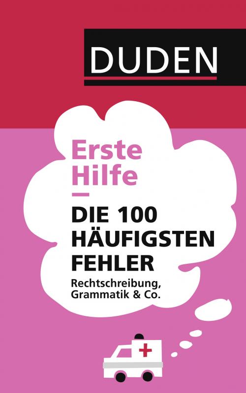 Cover-Bild Erste Hilfe Die 100 häufigsten Fehler