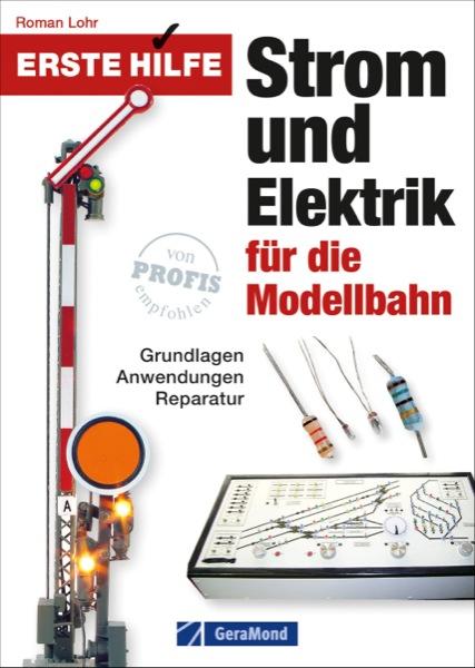 Cover-Bild Erste Hilfe Strom und Elektrik für die Modellbahn