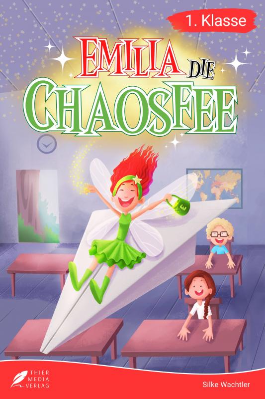 Cover-Bild Erstlesebuch 1. Klasse - Emilia die Chaosfee