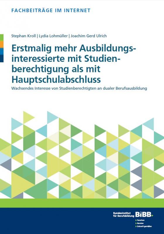 Cover-Bild Erstmalig mehr Ausbildungsinteressierte mit Studienberechtigung als mit Hauptschulabschluss