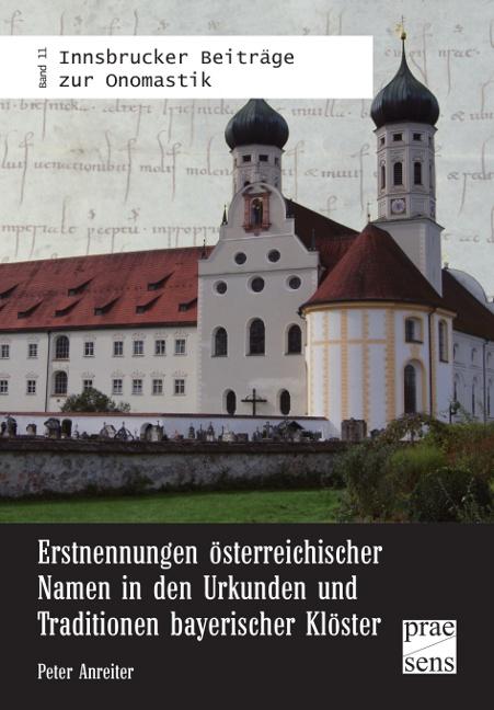 Cover-Bild Erstnennungen österreichischer Namen in den Urkunden und Traditionen bayerischer Klöster