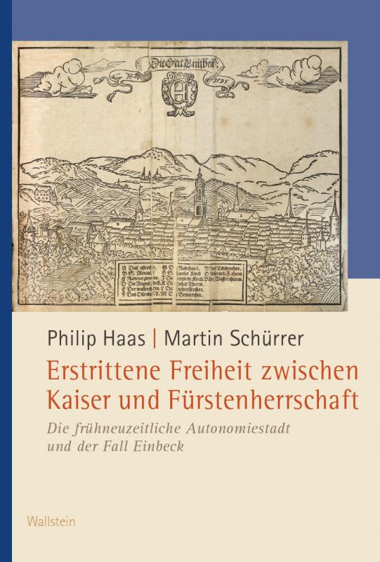 Cover-Bild Erstrittene Freiheit zwischen Kaiser und Fürstenherrschaft