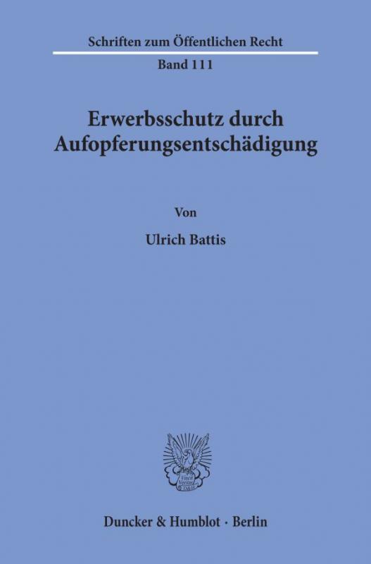 Cover-Bild Erwerbsschutz durch Aufopferungsentschädigung.