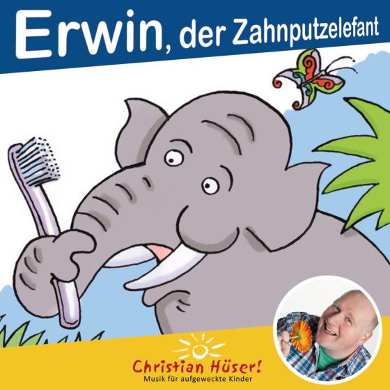 Cover-Bild Erwin, der Zahnputzelefant