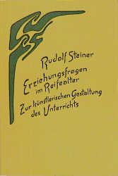 Cover-Bild Erziehungsfragen im Reifealter. Zur künstlerischen Gestaltung des Unterrichts