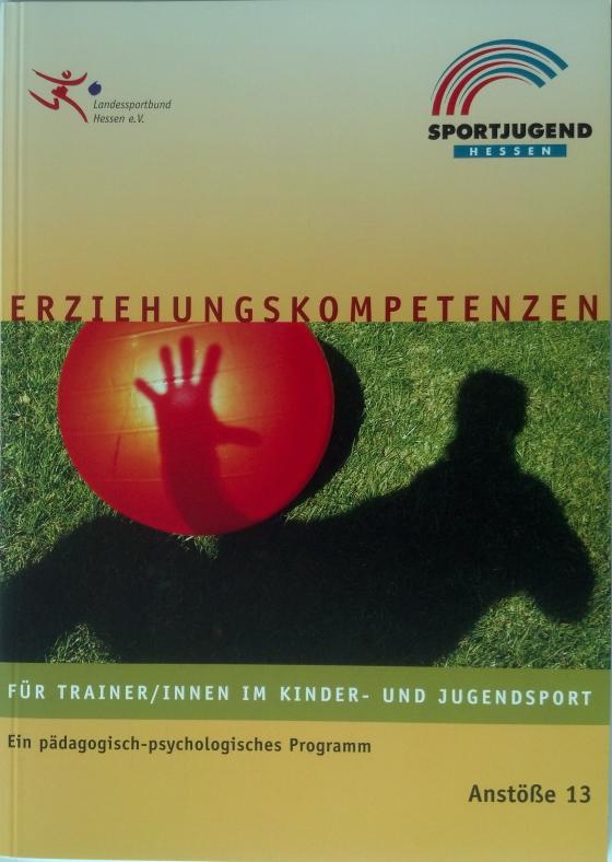 Cover-Bild Erziehungskompetenzen für Trainer/innen im Kinder- und Jugendsport