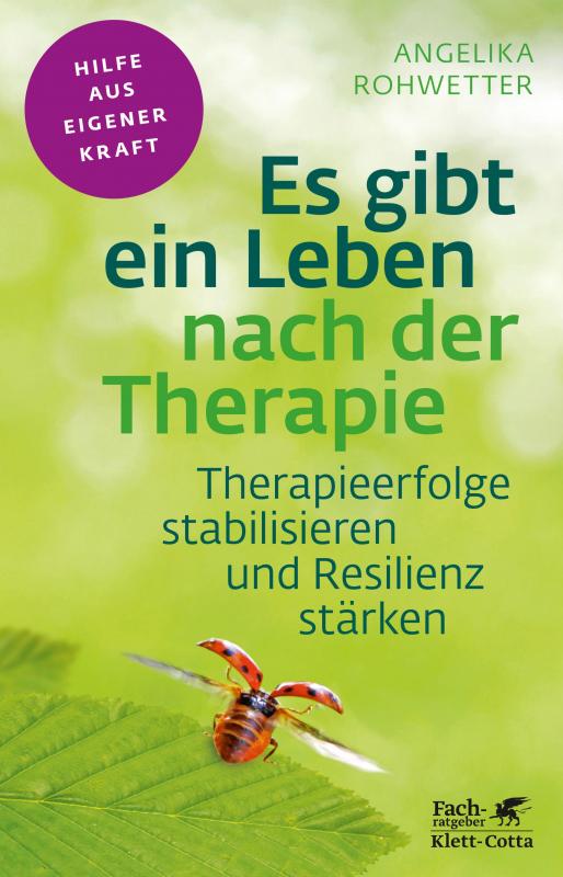 Cover-Bild Es gibt ein Leben nach der Therapie (Fachratgeber Klett-Cotta, Bd.)