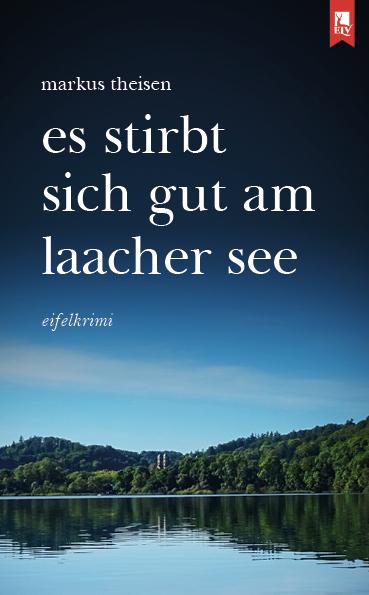 Cover-Bild Es stirbt sich gut am Laacher See