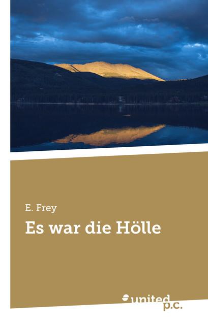 Cover-Bild Es war die Hölle