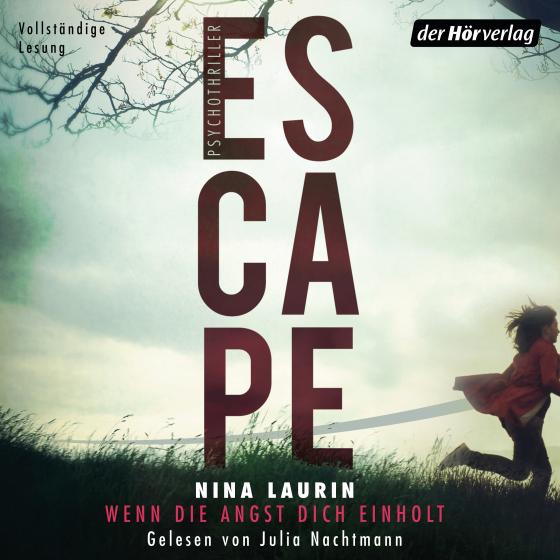 Cover-Bild ESCAPE – Wenn die Angst dich einholt