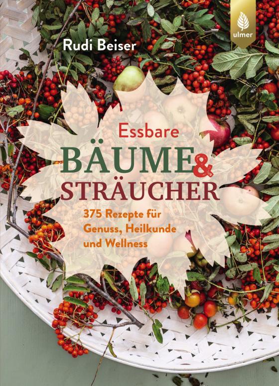 Cover-Bild Essbare Bäume und Sträucher