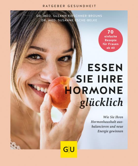 Cover-Bild Essen Sie Ihre Hormone glücklich