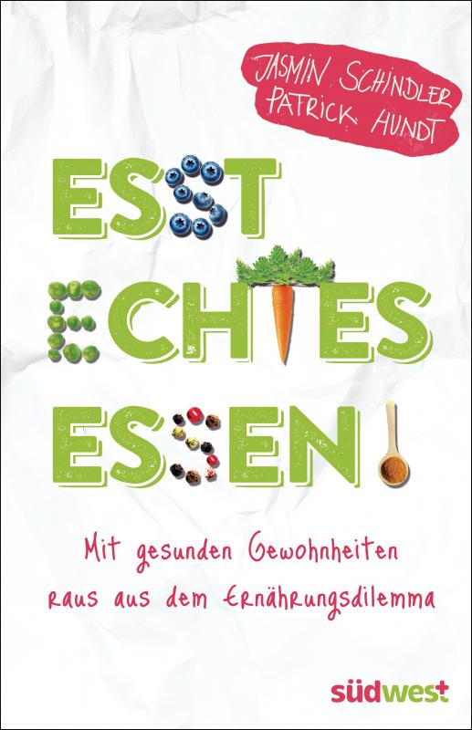 Cover-Bild Esst echtes Essen!