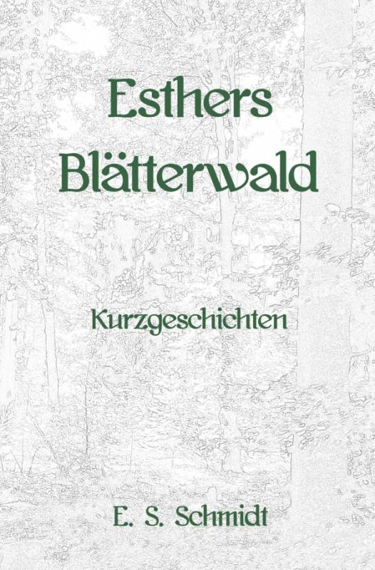 Cover-Bild Esthers Blätterwald