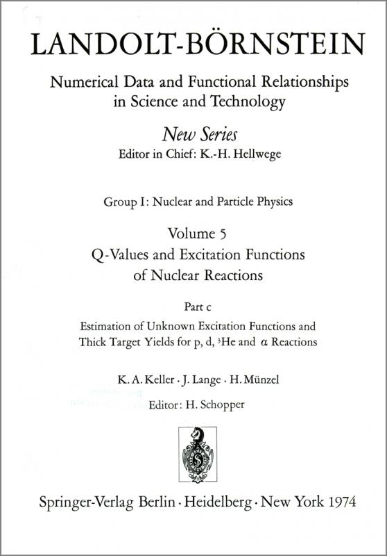 Cover-Bild Estimation of Unknown Excitation Functions and Thick Target Yields for p, d, 3He and alpha Reactions / Abschätzung von unbekannten Anregungsfunktionen und unbekannten Dicke-Target-Ausbeuten für p-, d-, 3He- und alpha-Reaktionen