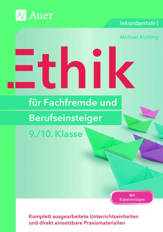 Cover-Bild Ethik für Fachfremde und Berufseinsteiger 9-10