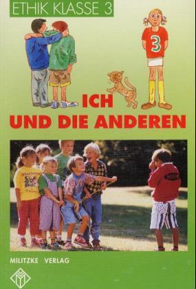 Cover-Bild Ethik Grundschule / Ich und die anderen - Landesausgabe Sachsen-Anhalt, Thüringen, Rheinland-Pfalz