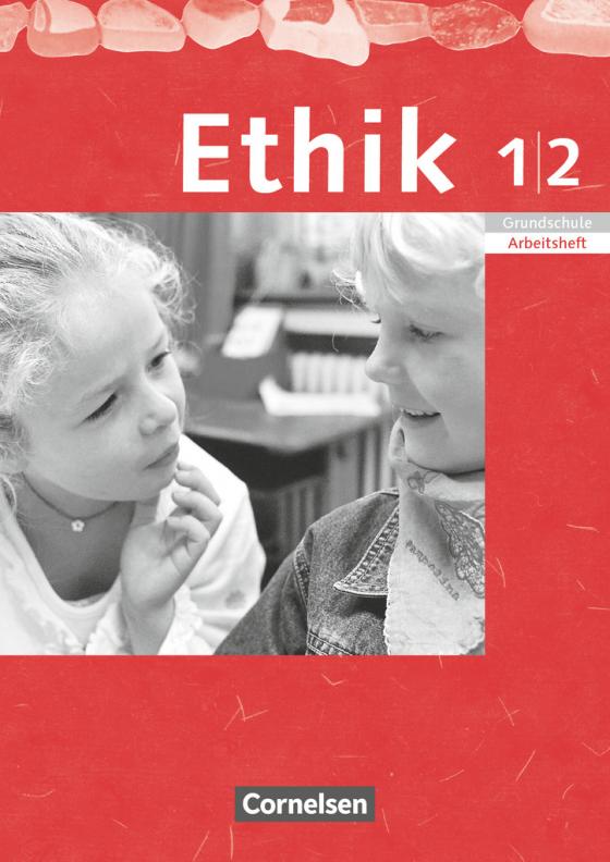 Cover-Bild Ethik - Grundschule Rheinland-Pfalz, Sachsen, Sachsen-Anhalt, Thüringen - 2004 - 1./2. Schuljahr