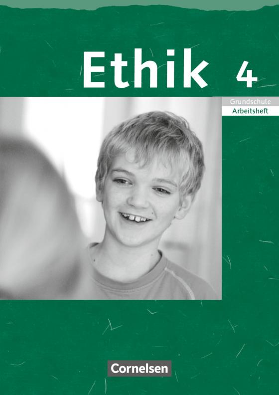 Cover-Bild Ethik - Grundschule Rheinland-Pfalz, Sachsen, Sachsen-Anhalt, Thüringen - 2004 - 4. Schuljahr