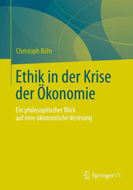 Cover-Bild Ethik in der Krise der Ökonomie